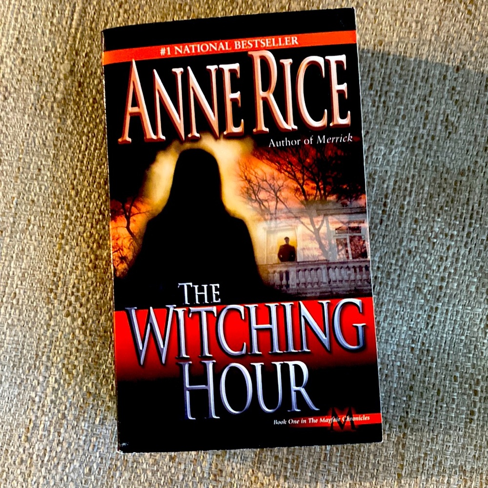 The Witching Hour by Anne Rice